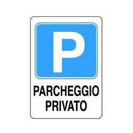 CARTELLO PARCHEGGIO PRIVATO...